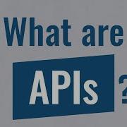 What Are APIs Simply Explained