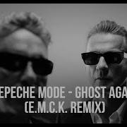 Depeche Mode Ghost Again E M C K Tribute Remix