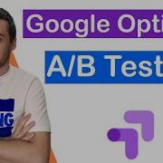 START A B Testing NOW Google Optimize Practical Tutorial