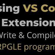 Using VS Code Extension To Write And Compile RPGLE Code Code For Ibmi Yusy4code
