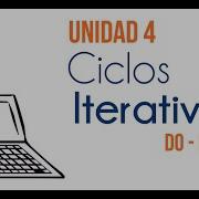 Unidad 4 Ciclos Iterativos DO UNTIL