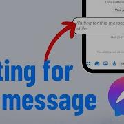 FIXED Waiting For This Message Error In Facebook Messenger