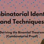 Proving The Binomial Theorem A Combinatorial Proof