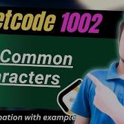 Find Common Characters Leetcode 1002 Arrays EASY Solution