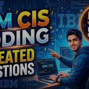 Вопросы по программированию для IBM CIS 2024 2026