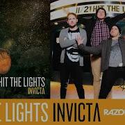 Hit The Lights All The Weight