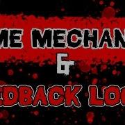 Why I Play Video Games Game Mechanics Feedback Loops