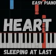 Sleeping At Last Heart Easy Piano Tutorial