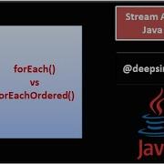 ForEach Vs ForEachOrdered In Stream API Java 8