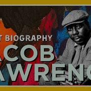 Artist Biography Jacob Lawrence