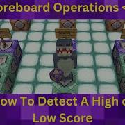 Scoreboard Operations How To Detect A High Or Low Score