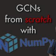 Graph Convolutional Networks Using Only NumPy