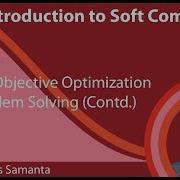 Lecture 25 Multi Objective Optimization Problem Solving Contd