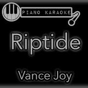 Riptide Vance Joy Piano Karaoke Instrumental