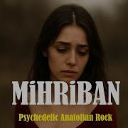 Mihriban Psychedelic Anatolian Rock Cover