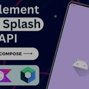 Implementing New Splash API In Jetpack Compose Android Kotlin Jetpackcompose Kotlinandroid