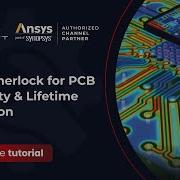 Ansys Sherlock An Easy Multi Physics Approach For PCB Reliability And Lifetime Prediction