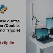 How To Use Quotes In Python Double Singe And Triple Quotes 6