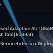Web Based Adaptive AUTOSAR Manifest Tool R18 03 Part 6 ServiceInterfaceDeployment