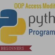 OOP Tutorial 2 Access Modifiers Python