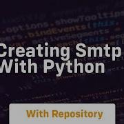 Creating Smtp With Python