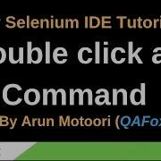New Selenium IDE Part 16 Double Click At Command