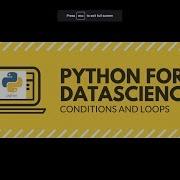 Python For Data Science 2 Conditions And Loops