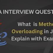 What Is Method Overloading In Java Explain With Example Java Interview Question And Answer