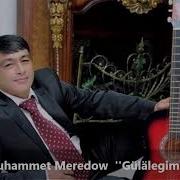Nurmuhammet Meredow Gülälegim