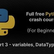 Python Full Free Crash Course Part 3 Variables Data Types