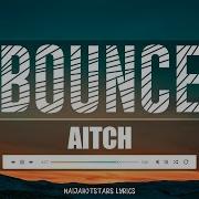 Aitch BOUNCE Lyrics