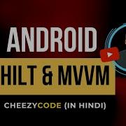 Android Hilt With MVVM Tutorial CheezyCode Hindi