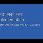Efficient FFT Implementation