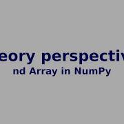 Memory Perspective Of Nd Array In Python Or Numpy Neeraj Sharma
