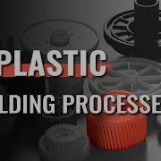 The 6 Different Plastic Molding Processes Explained