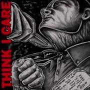 Think I Care Think I Care LP FULL ALBUM 2003