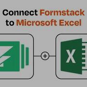 How To Connect Formstack To Microsoft Excel Easy Integration