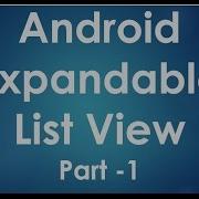 Android Tutorial For Beginners 98 Expandable List View Part 1