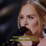 Adele Water Under The Bridge Tradução Legendado