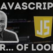 Which One Is Better Javascript Old School For Loops OR The New School For Of Loops