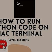 How To Run Python Code On Mac Terminal