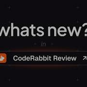 What S New In CodeRabbit Review