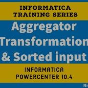 Session 12 Aggregator Transformation In Informatica Informatica Training For Biginners