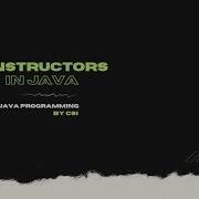 CONSTRUCTORS V CODE 40 DAYS OF JAVA PROGRAMMING CSI VIT AP