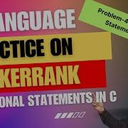 4 C Language Practice On Hackerrank Conditional Statements In C
