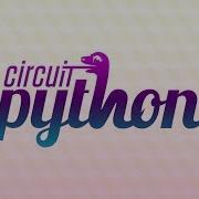 Python On Hardware 47 CircuitPythonDay Python CircuitPython Adafruit Adafruit ThePSF