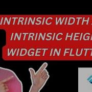 Intrinsic Width And Intrinsic Height Widget In Flutter