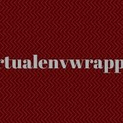 Python Virtual Environments With Virtualenvwrapper