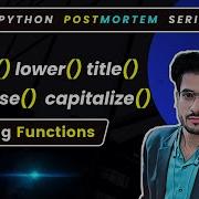 Python Uppercase Python Lowercase Python Swapcase Python Capitalize 42