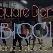 Square Dance BICOL
